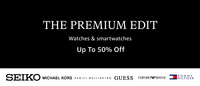 The Premium Edit - Up To 50% Off on Watches & Smartwatches